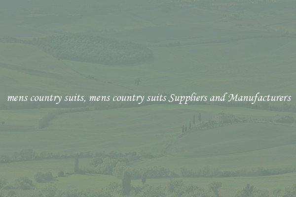 mens country suits, mens country suits Suppliers and Manufacturers