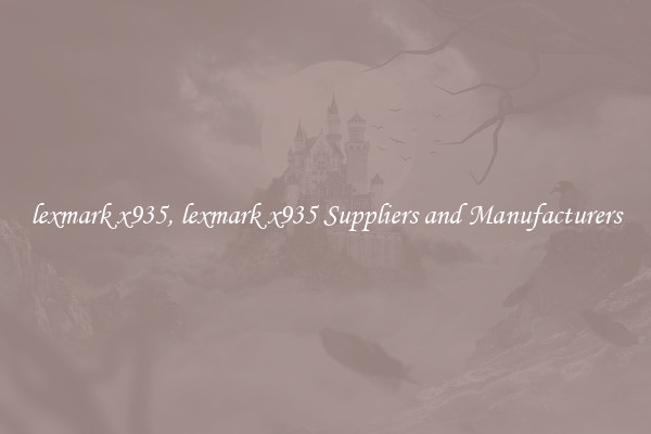 lexmark x935, lexmark x935 Suppliers and Manufacturers