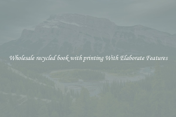 Wholesale recycled book with printing With Elaborate Features